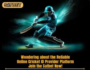 Wondering about the Reliable Online Cricket ID Provider Platform Join the Satbet Now!