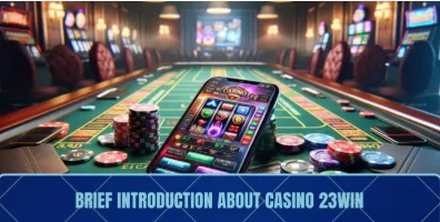 23win - Khám Phá Thế Giới Đầy Hứa Hẹn Của Game Online